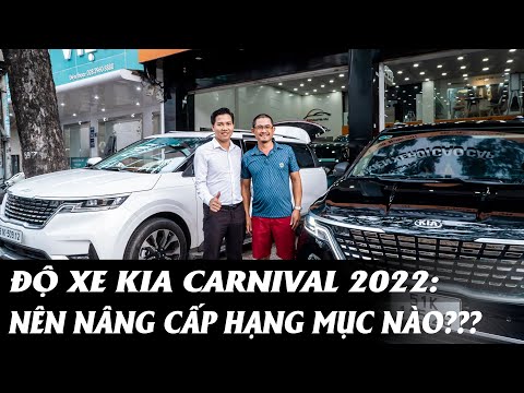 Độ xe Kia Carnival 2022: Nên nâng cấp hạng mục nào? | Proauto.vn
