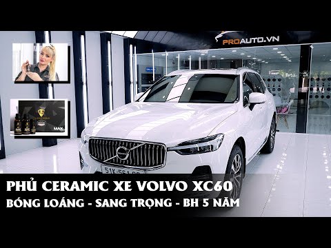 Phủ ceramic xe Volvo XC60: BÓNG LOÁNG - SANG TRỌNG - BH 5 năm | ProAuto.vn