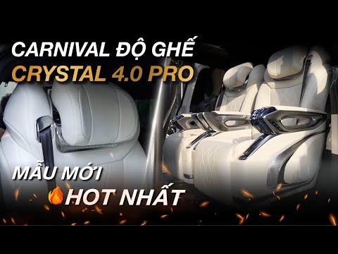 Carnival độ ghế Crystal 4.0 Pro - mẫu mới nhất của HongYi Limousine