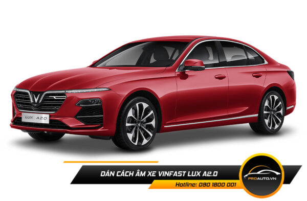 Cách Âm Vinfast Lux A2.0