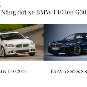 Nâng đời F10 2014 lên G30