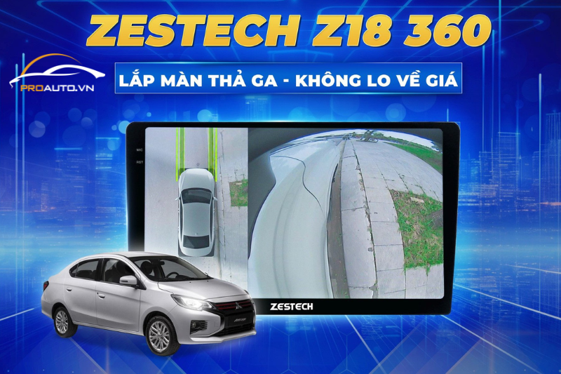 Màn hình Zestech Z18 360
