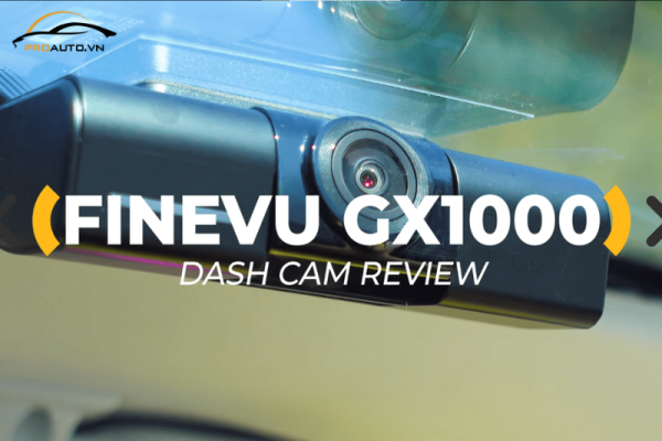 Giới thiệu về camera hành trình Finevu GX1000