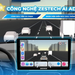 Màn hình Zestech ZX ADAS TC sở hữu công nghệ AI ADAS